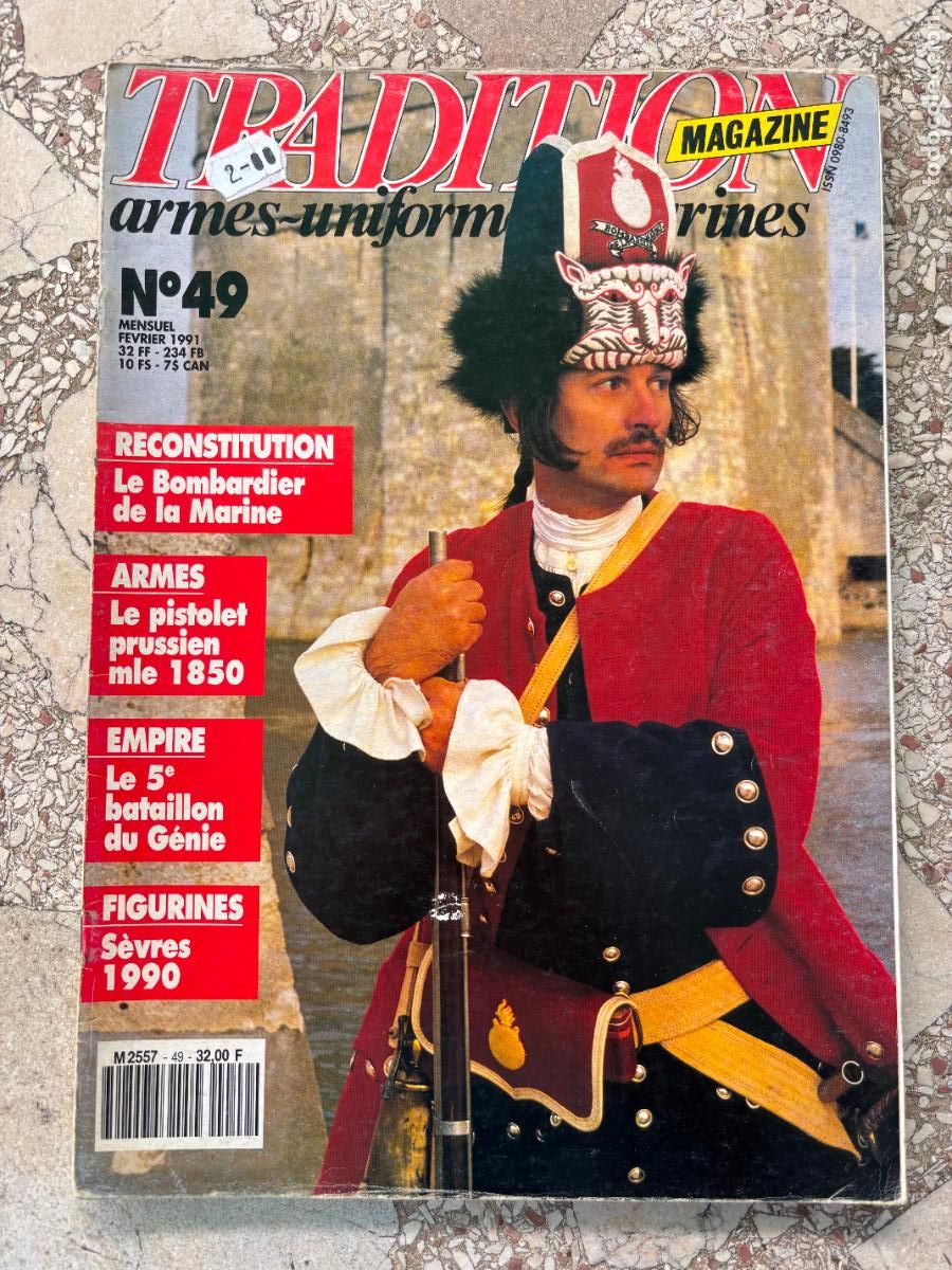 Militaria: TRADITION MAGAZINE N&ordm; 49 A&Ntilde;O 1991. BOMBARDIER DE LA MARINE. PISTOLE PRUSSIEN MLE 1850.
