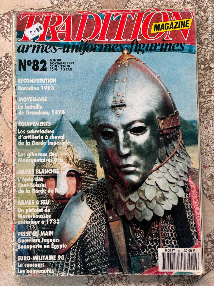 Militaria: TRADITION MAGAZINE N&ordm; 82 A&Ntilde;O 1993. BATAILLE DE GRANDSON 1476. BORODINO 1993. MUSQUETAIRES GRIS.