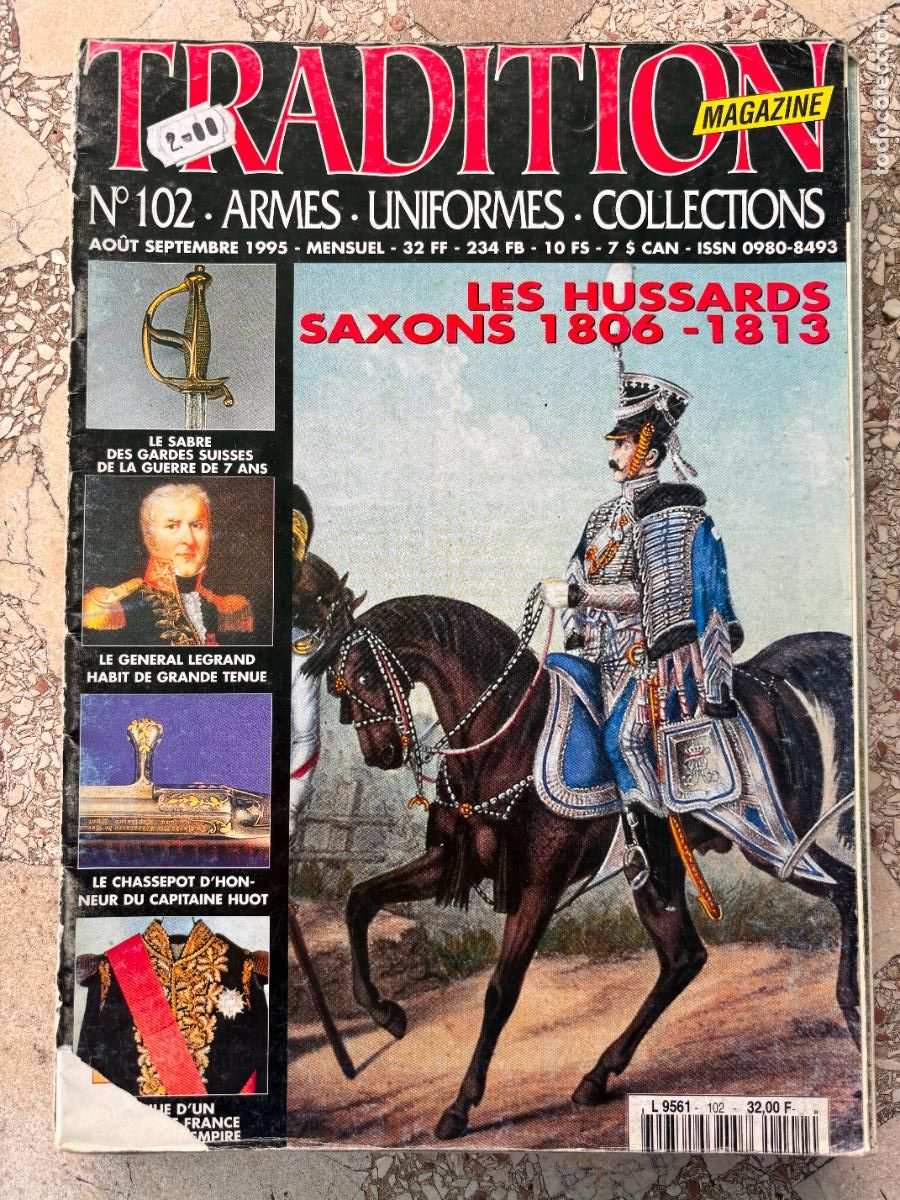 Militaria: TRADITION MAGAZINE N&ordm; 102 A&Ntilde;O 1995. CHASSEPOT D'HONNEUR DU CAPITAINE HUOT. GENERAL LEGRAND.