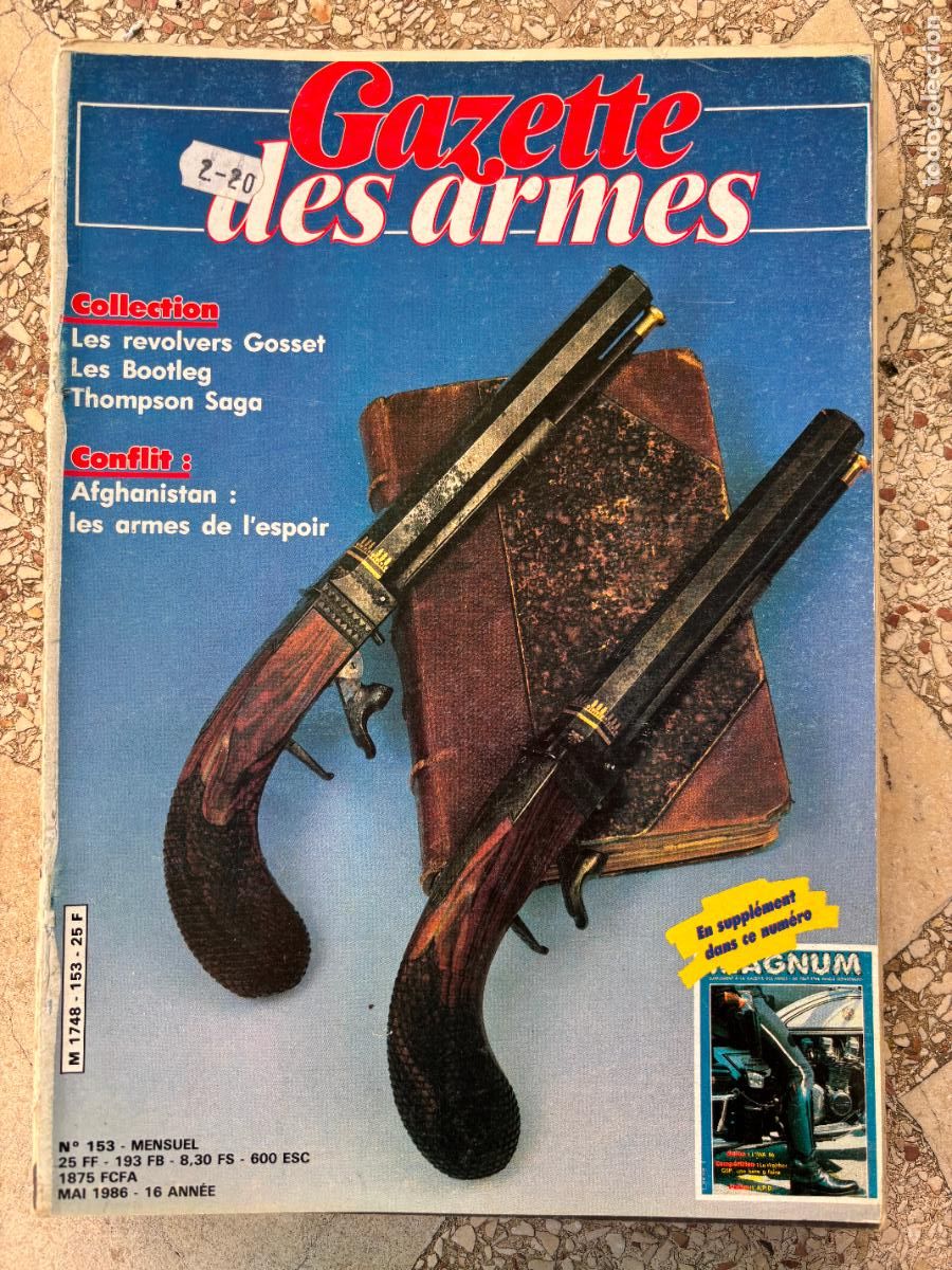 Militaria: GAZETTE DES ARMES N&ordm; 153 A&Ntilde;O 1986. REVOLVERS GOSSET. THOMPSON SAGA. LES BOOTLEG.