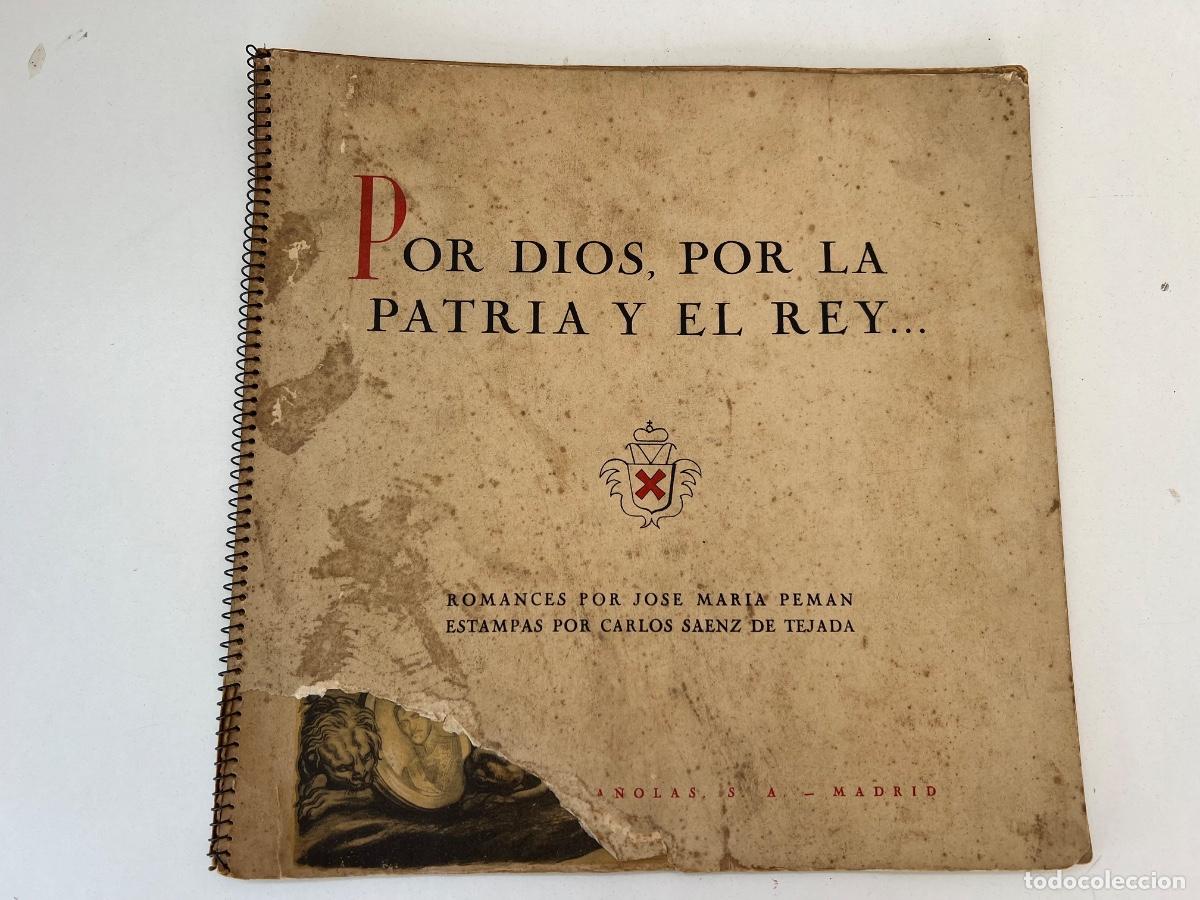 Militaria: POR DIOS LA PATRIA Y EL REY JOSE MARIA DE PEMAN SAINZ DE TEJADA 1940