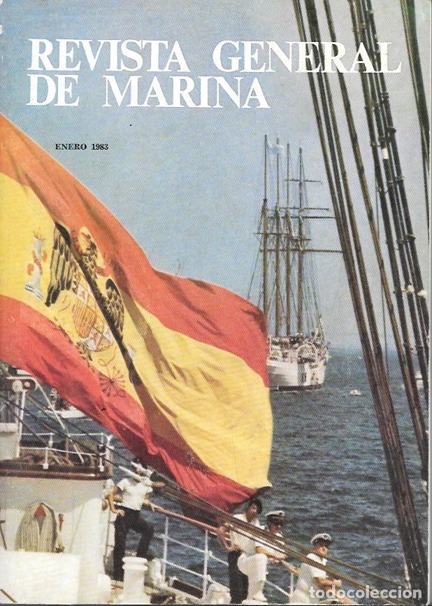 Militaria: REVISTA GENERAL DE MARINA. TOMO 206 - ENERO 1983 - A-HM-1657
