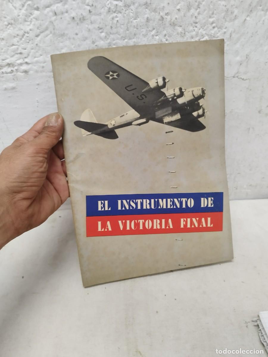 Militaria: Revista militar el instrumento de la victoria. Aviacion estados unidos. II guerra mundial.