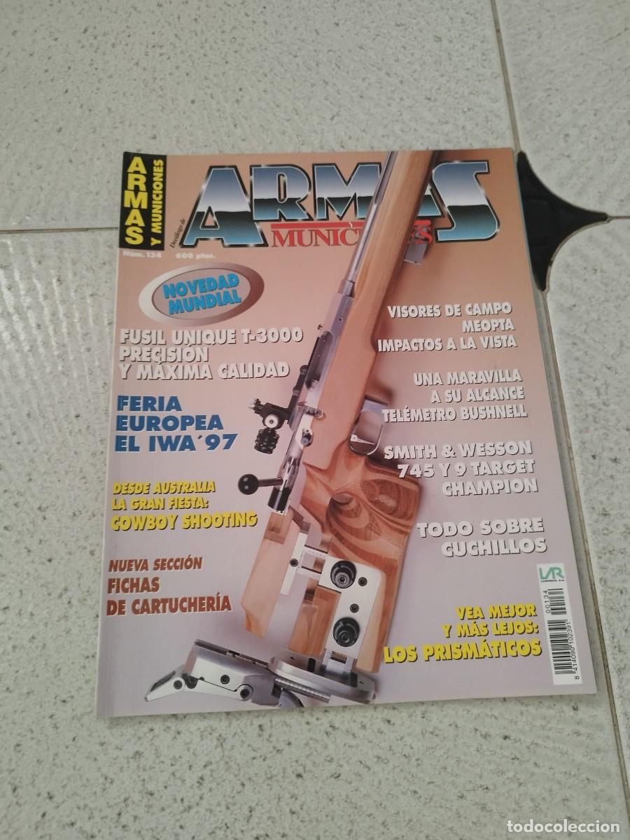 Militaria: Revista dec&aacute;logo armas y municiones N&ordm;134. Feria de europa el iwa 97, fichas cartucheria.