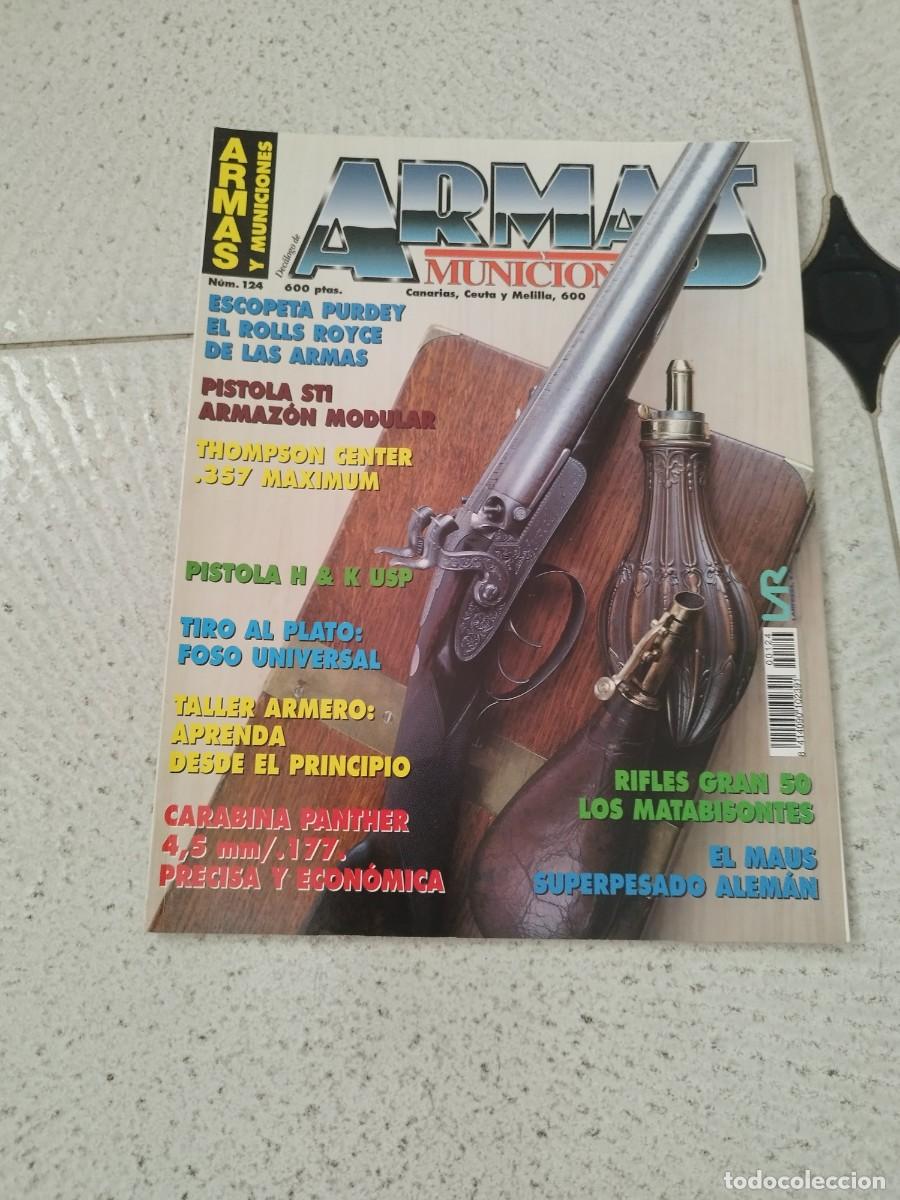 Militaria: Revista dec&aacute;logo armas y municiones N&ordm;124.