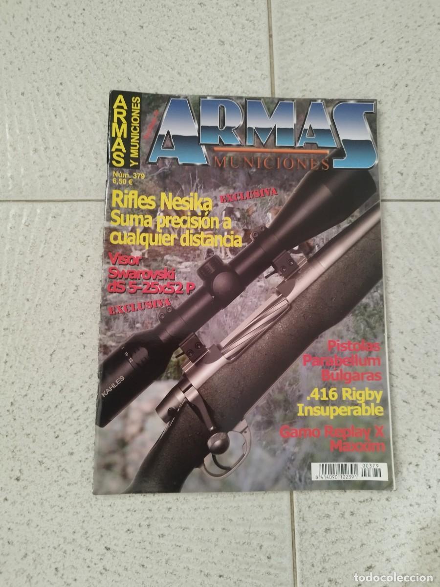 Militaria: Revista dec&aacute;logo armas y municiones N&ordm;379. Rifles Nesika, visor swarovski ds 5-25x52 p.