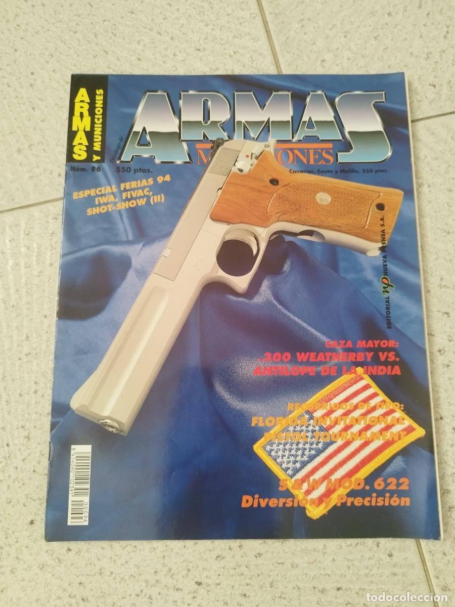Militaria: Revista dec&aacute;logo armas y municiones N&ordm;96. Especial ferias 94 iwa, fivac, shot-show III.