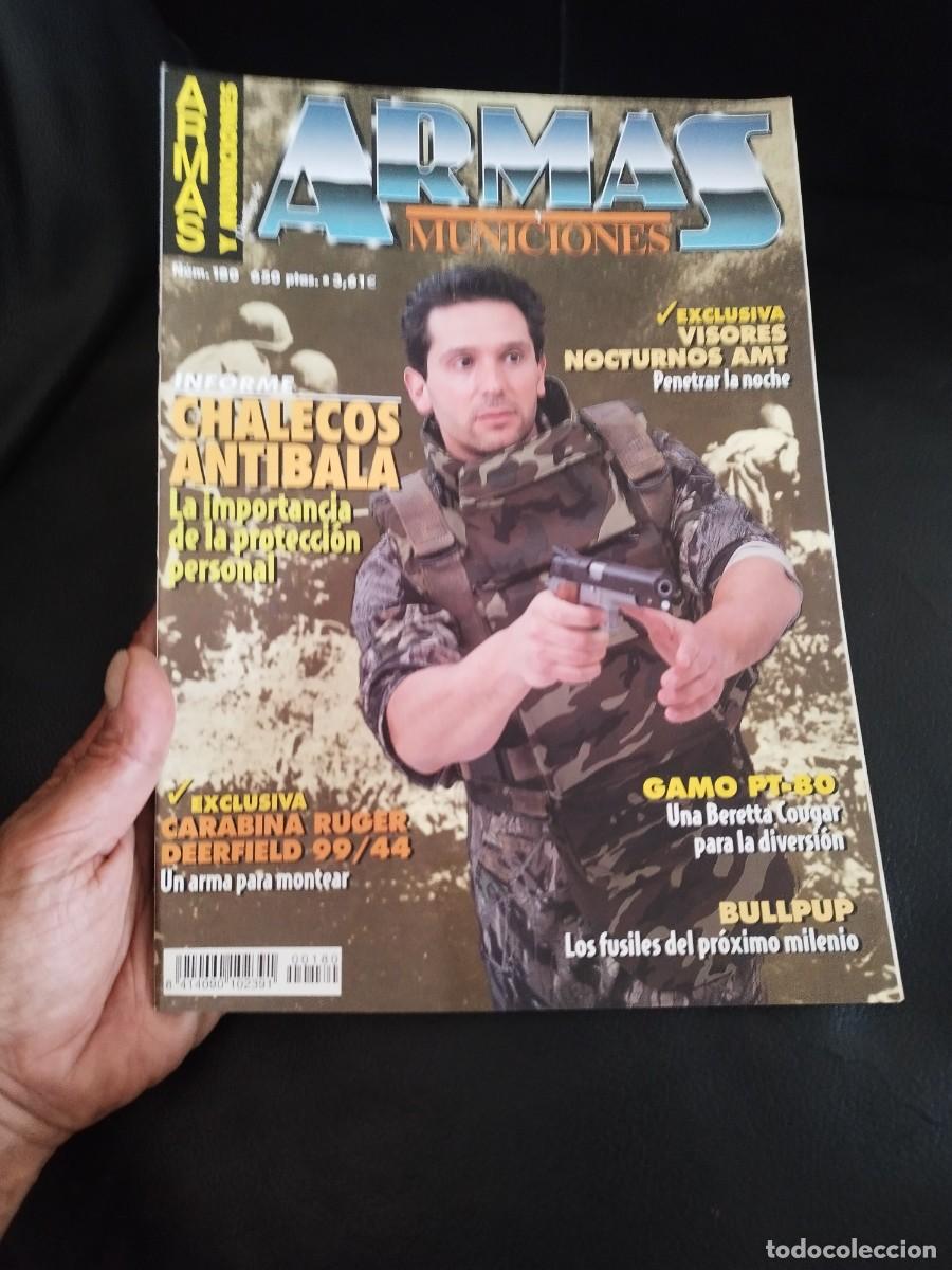 Militaria: Revista dec&aacute;logo armas y municiones N&ordm; 180. Chalecos antibala, visores nocturnos AMY, Gamo PT-80.