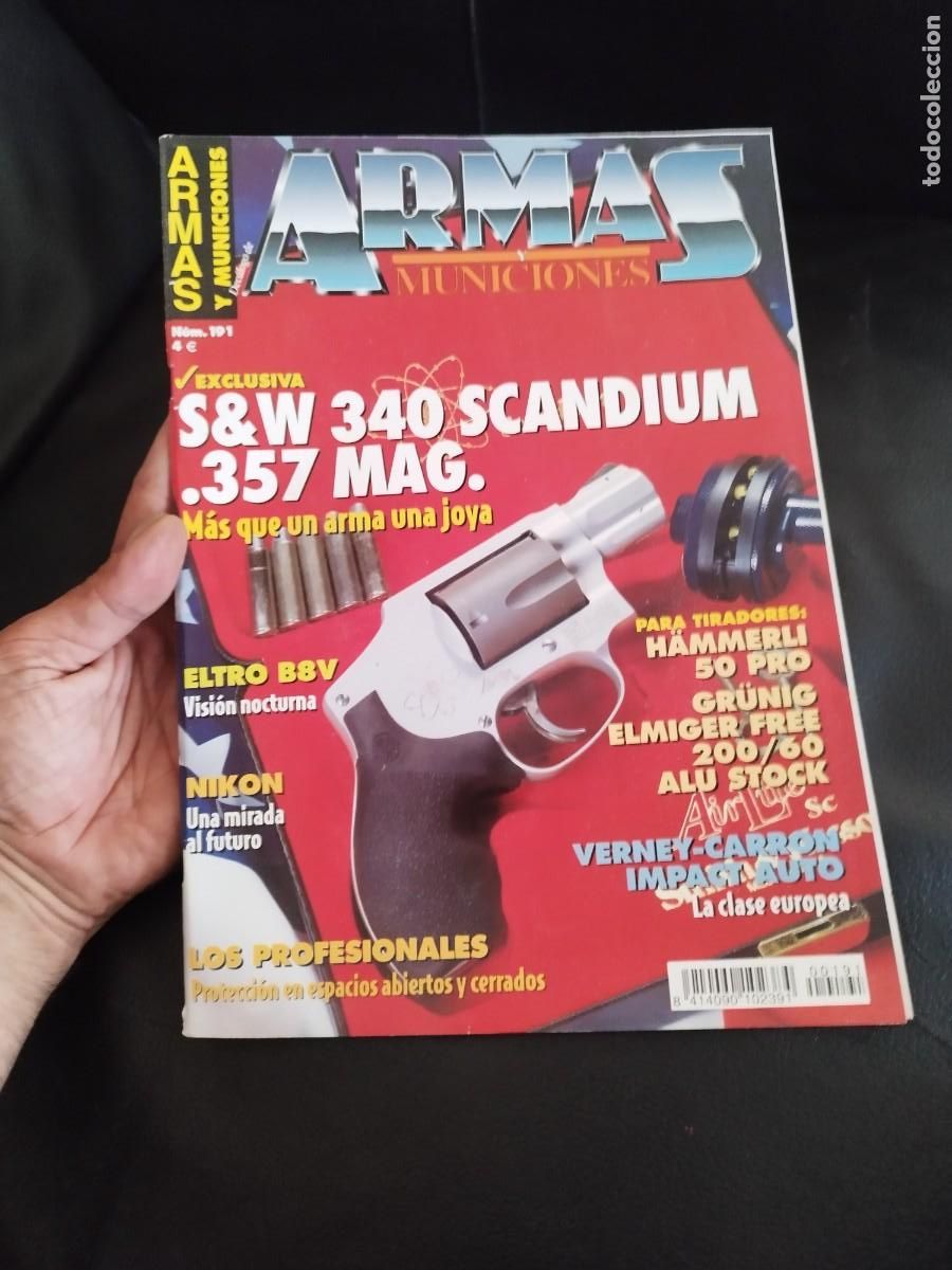 Militaria: Revista dec&aacute;logo armas y municiones N&ordm; 191. S&W 340 SCANDIUM .357 MAG.
