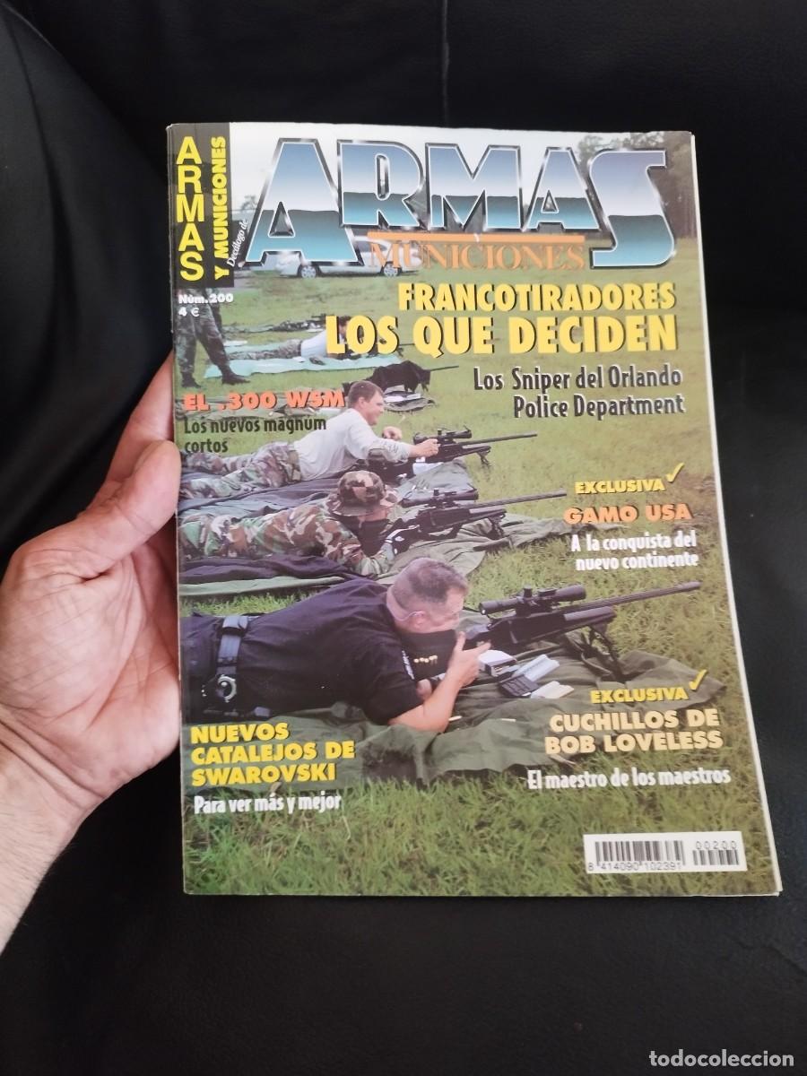 Militaria: Revista dec&aacute;logo armas y municiones N&ordm; 200. Francotiradores, cuchillo de Bob Loveless.