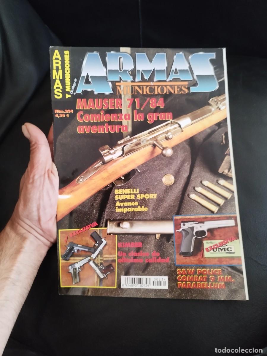 Militaria: Revista dec&aacute;logo armas y municiones N&ordm; 234. Mauser 71/84, benelli super sport. Kimber, s&w police