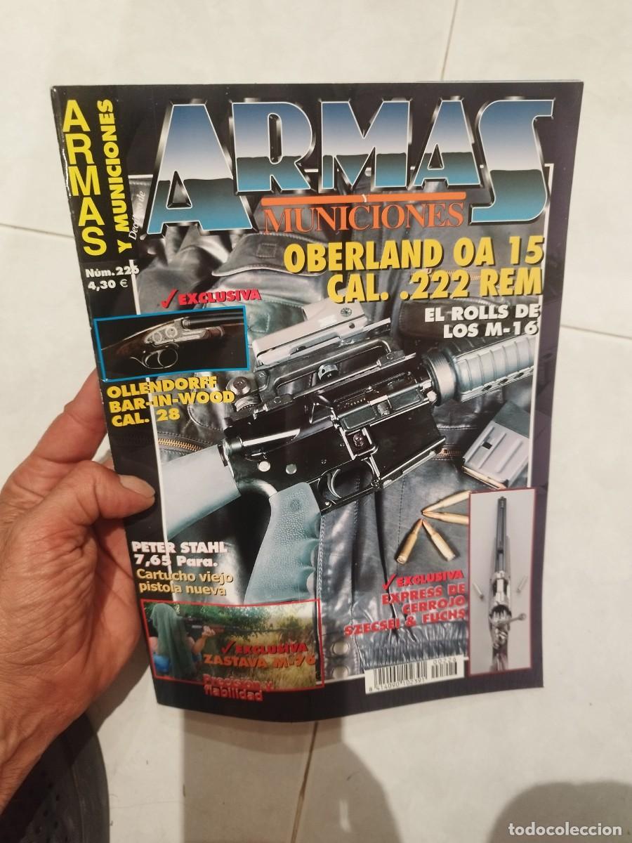 Militaria: Revista dec&aacute;logo armas y municiones N&ordm; 223. OA-15 como &rdquo;el rolls de los M-16&rdquo;,
