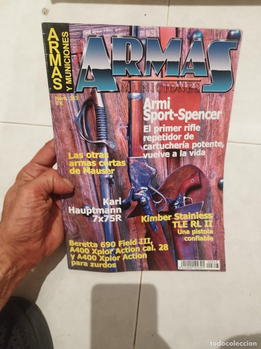 Militaria: Revista dec&aacute;logo armas y municiones N&ordm; 343. rifle Armi Sport-Spencer y la pistola Kimber Stainless.