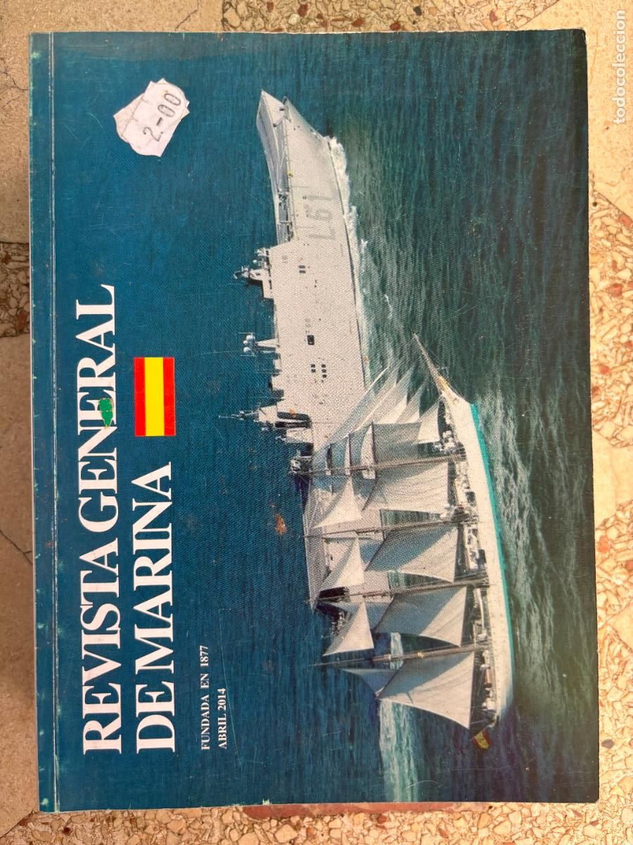 Militaria: REVISTA GENERAL DE LA MARINA ABRIL A&Ntilde;O 2014 N&ordm; 266. PIRATER&Iacute;A MAR&Iacute;TIMA. COMBATE DE EL CALLAO.