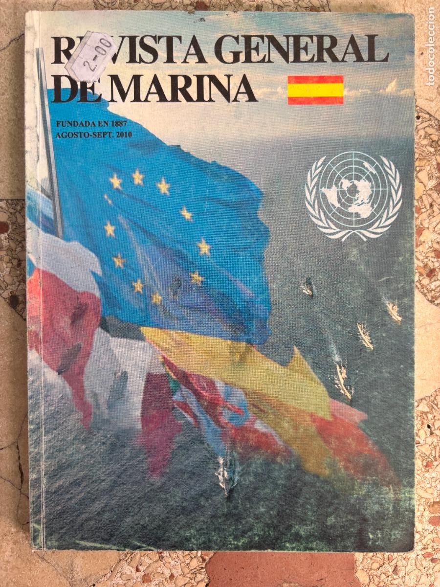 Militaria: REVISTA GENERAL DE LA MARINA AGOSTO-SEPTIEMBRE A&Ntilde;O 2010 N&ordm; 259. INFANTER&Iacute;A DE MARINA.