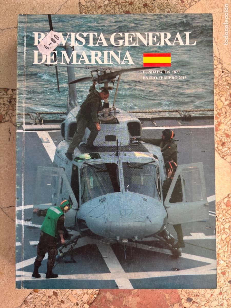 Militaria: REVISTA GENERAL DE LA MARINA ENERO-FEBRERO A&Ntilde;O 2013 N&ordm; 264. SUBMARINO ESPA&Ntilde;OL B-2. PATENTES NAVALES.