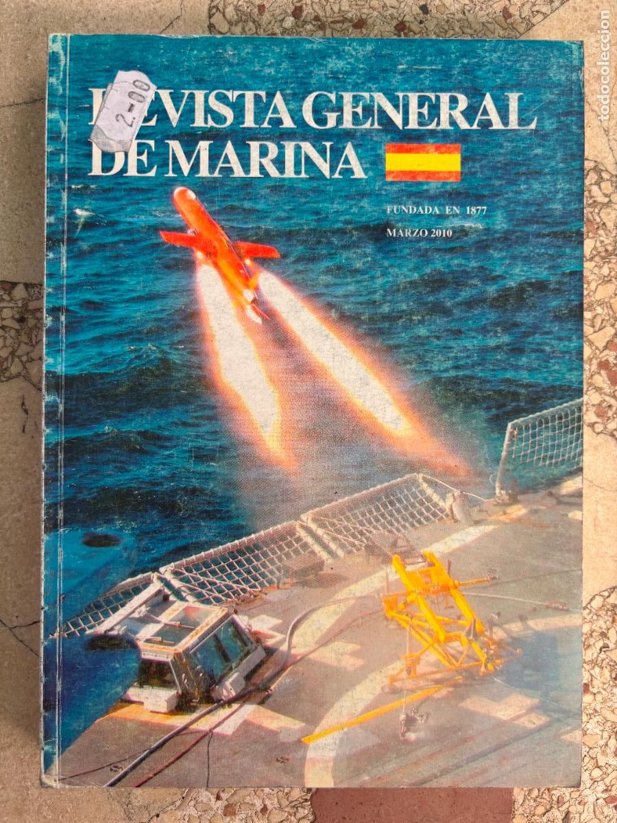 Militaria: REVISTA GENERAL DE LA MARINA MARZO A&Ntilde;O 2010 N&ordm; 258. GALE&Oacute;N DEL SIGLO XVI. BUQUE VALENCIA.
