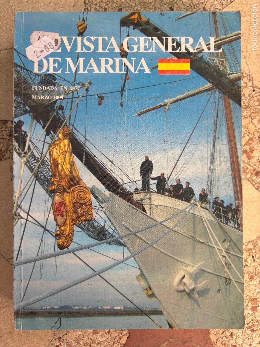 Militaria: REVISTA GENERAL DE LA MARINA MARZO A&Ntilde;O 2009 N&ordm; 256. PIRATER&Iacute;A MAR&Iacute;TIMA.