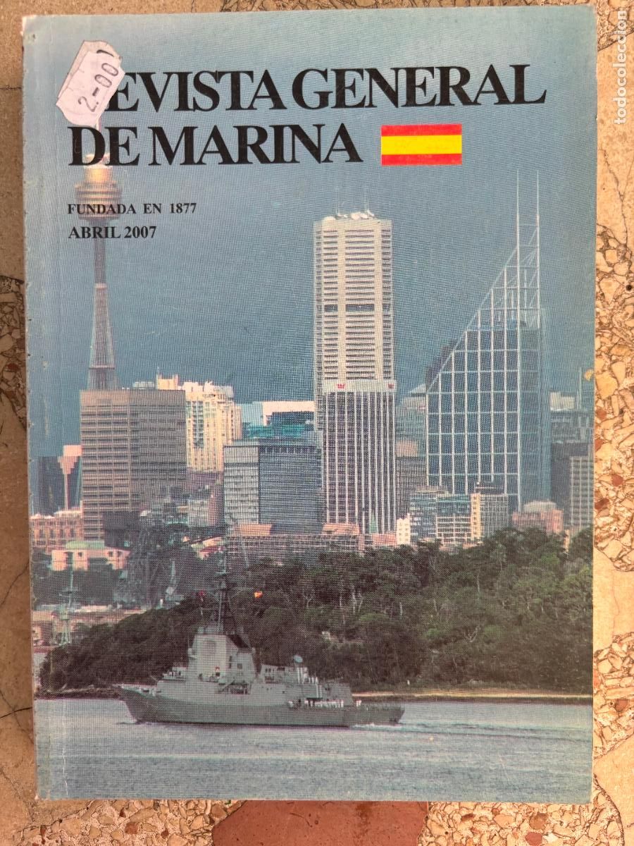 Militaria: REVISTA GENERAL DE LA MARINA ABRIL A&Ntilde;O 2007 N&ordm; 252. PAN DE BARCOS. OPERACIONES DE DESACTIVADO.