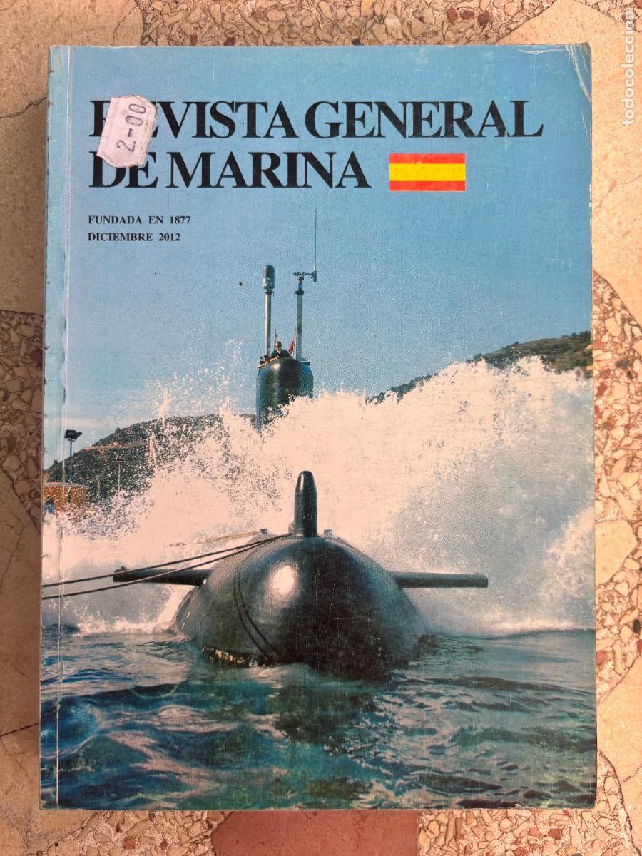 Militaria: REVISTA GENERAL DE LA MARINA DICIEMBRE A&Ntilde;O 2012 N&ordm; 263. TORPEDERO FILIPINAS. OPERACI&Oacute;N BALDUR.