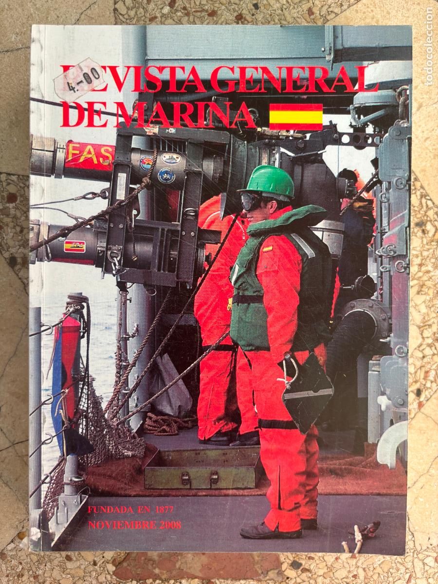 Militaria: REVISTA GENERAL DE LA MARINA NOVIEMBRE A&Ntilde;O 2008. MARQU&Eacute;S DE NERVI&Oacute;N. EL M&Aacute;STIL DE LA BANDERA.