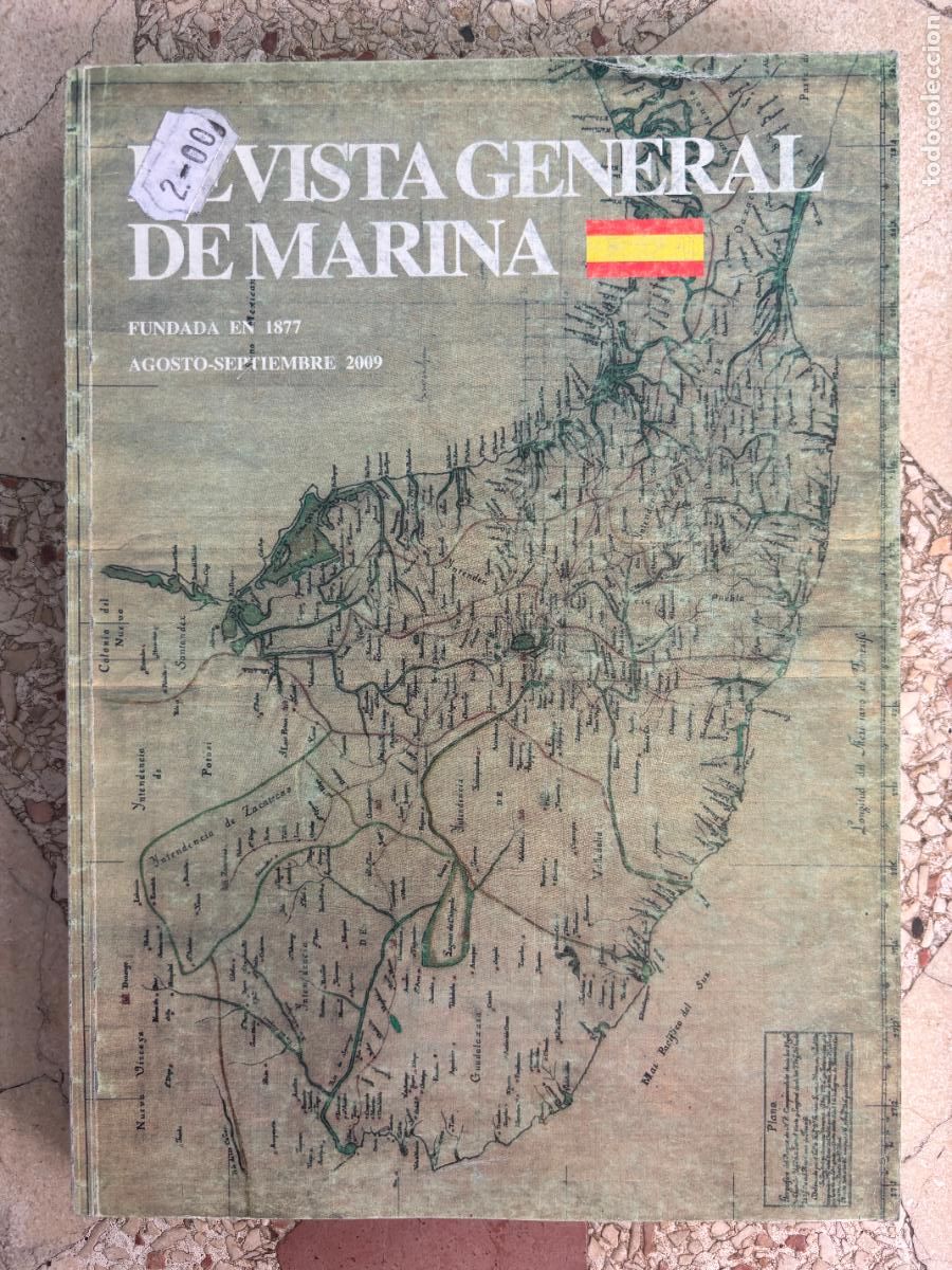 Militaria: REVISTA GENERAL DE LA MARINA AGOSTO-SEPTIEMBRE A&Ntilde;O 2009. GUERRA INDEPENDENCIA ESPA&Ntilde;OLA.