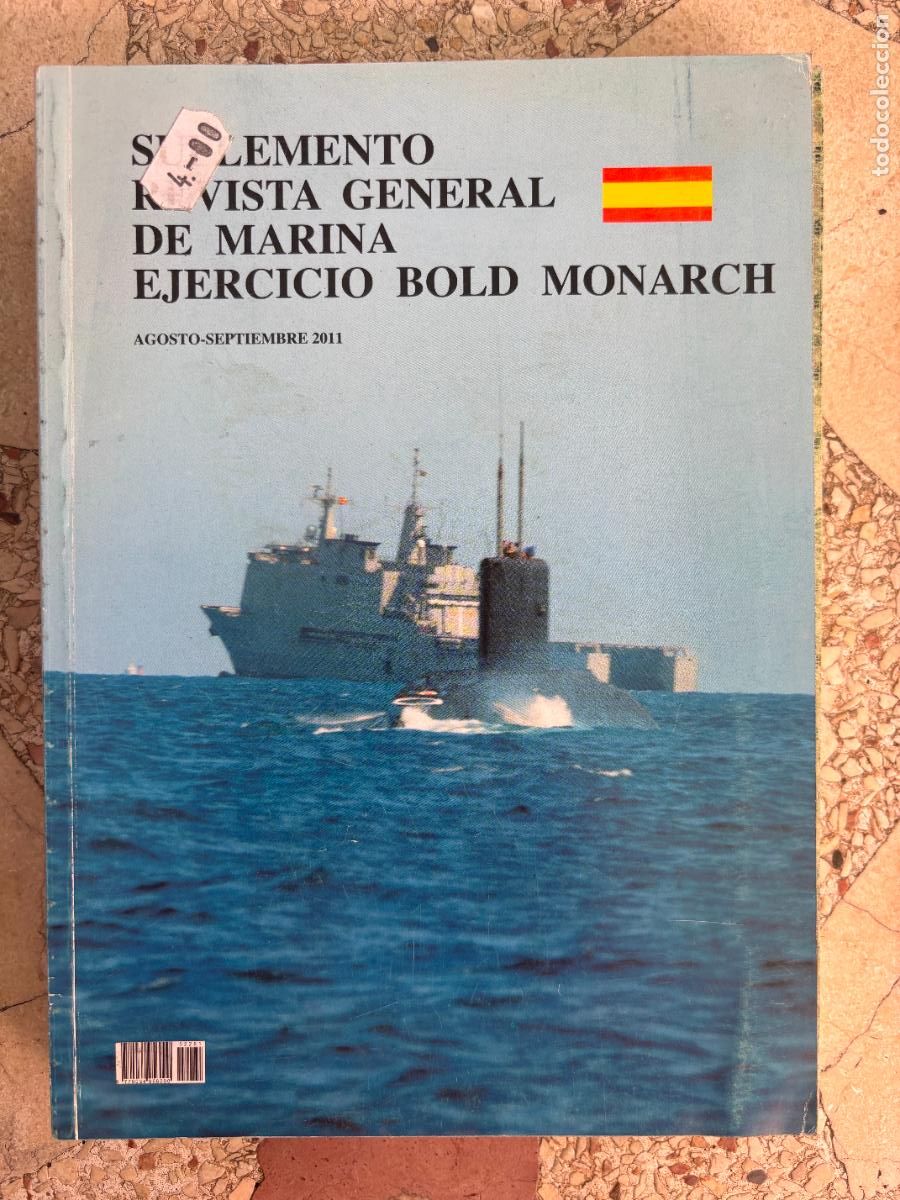 Militaria: REVISTA GENERAL DE LA MARINA AGOSTO-SEPTIEMBRE A&Ntilde;O 2011. EJERCITO BOLD MONARCH 2011. RESCATE GREGAL.