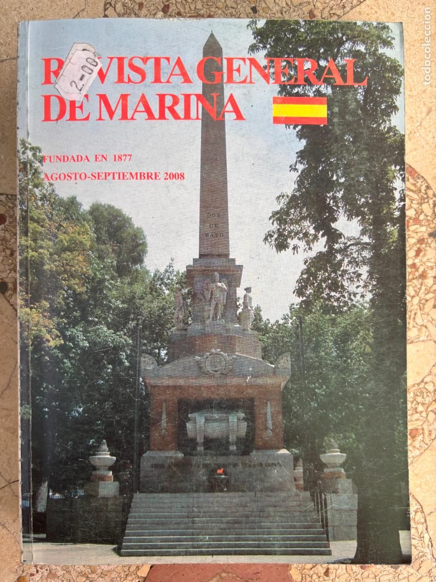 Militaria: REVISTA GENERAL DE LA MARINA AGOSTO-SEPTIEMBRE A&Ntilde;O 2008. GUERRA DE INDEPENDENCIA ESPA&Ntilde;OLA.