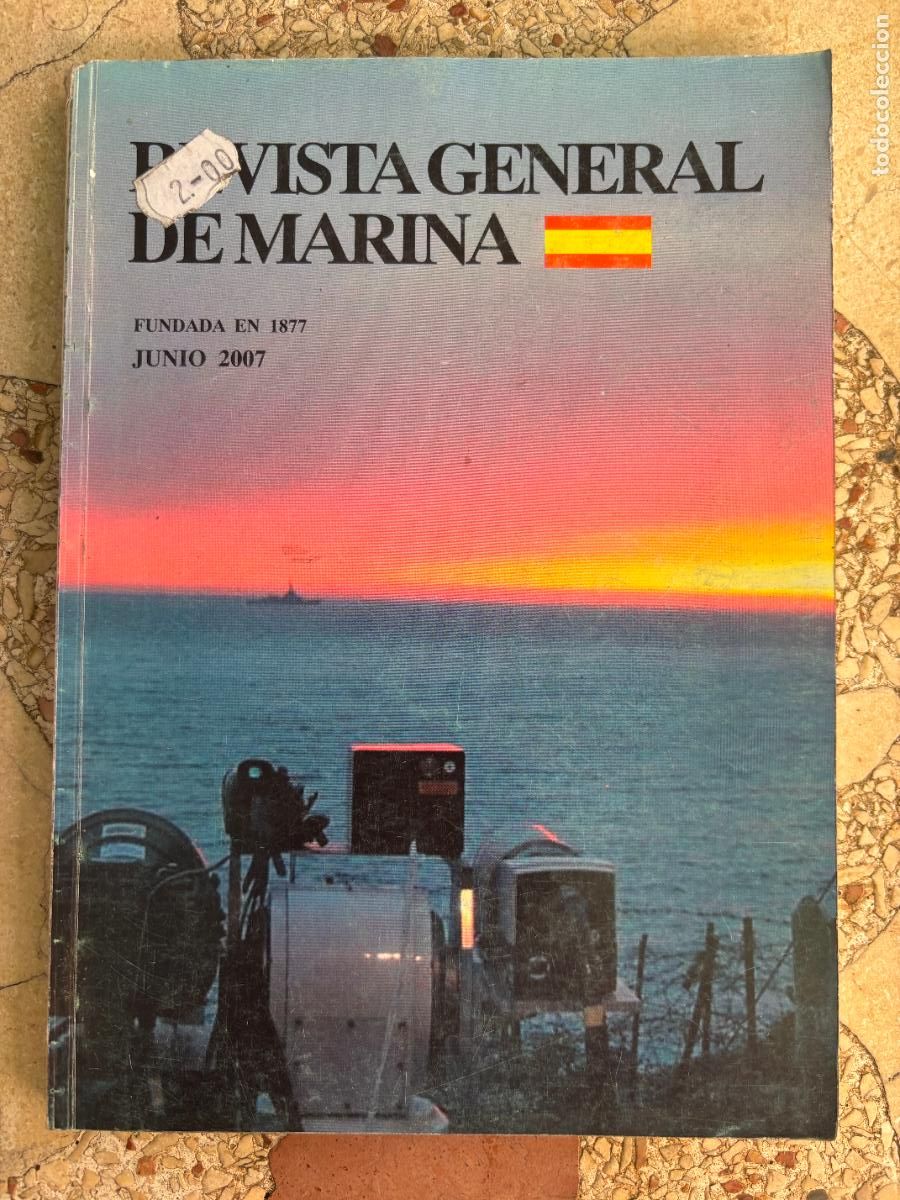 Militaria: REVISTA GENERAL DE LA MARINA JUNIO A&Ntilde;O 2007. PAN DE BARCO. GRUPO ESPECIAL INFANTER&Iacute;A MARINA.