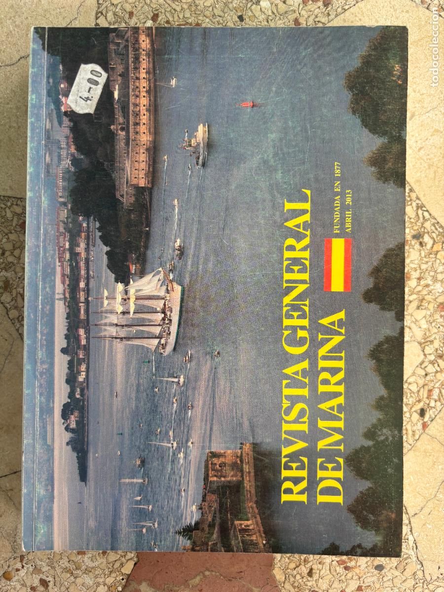 Militaria: REVISTA GENERAL DE LA MARINA ABRIL A&Ntilde;O 2013. CA&Ntilde;ONEROS DEL PLAN DE ESCUADRA DE 1908