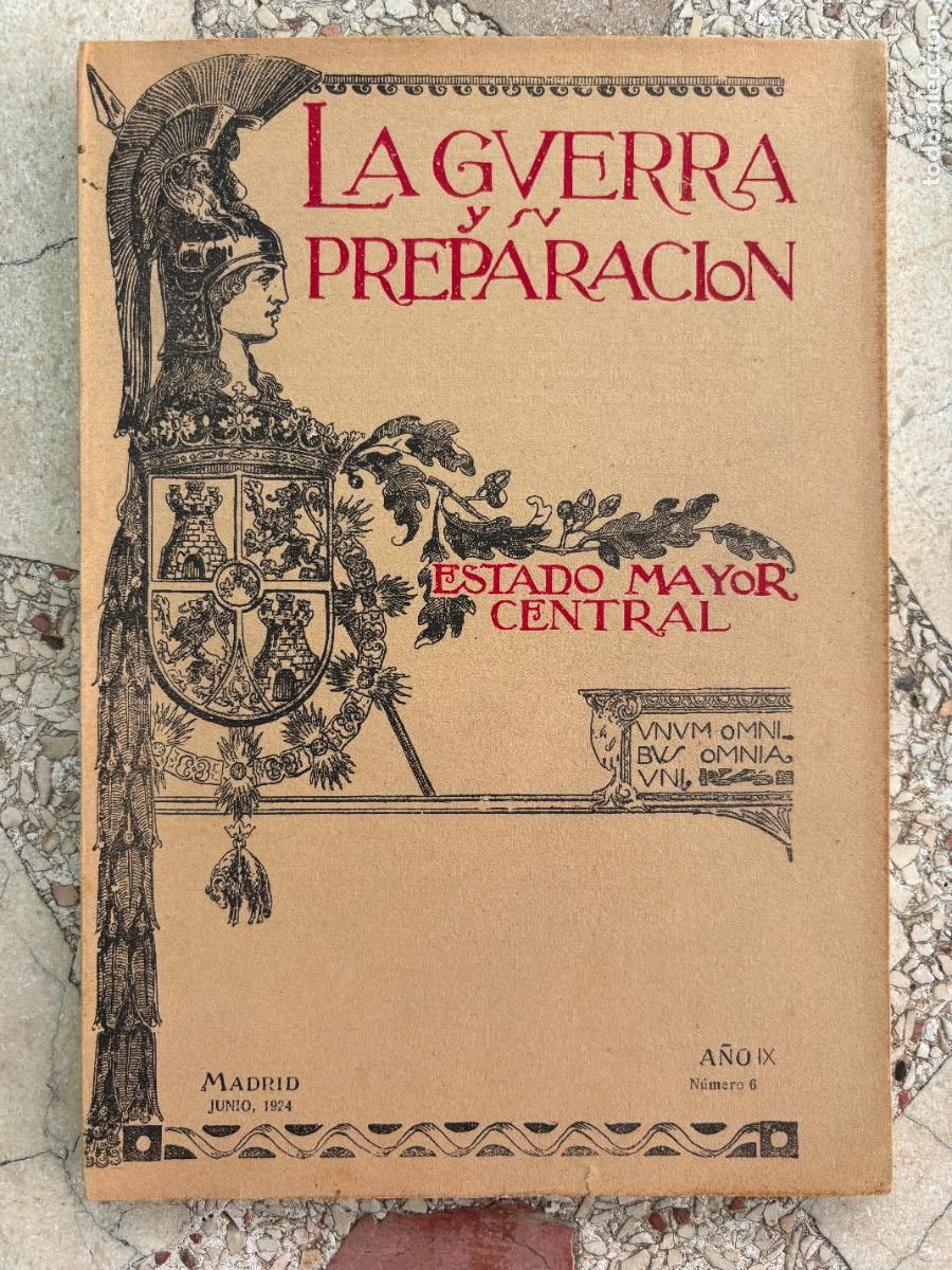 Militaria: LA GUERRA Y SU PREPARACI&Oacute;N N&ordm; 6 A&Ntilde;O 1924. ORGANIZACIONES MILITARES EN ITALIA.