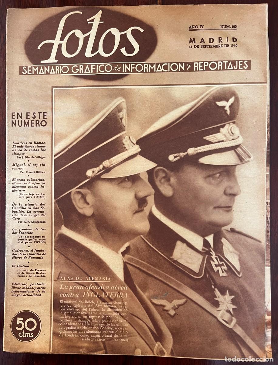 Militaria: Revista FOTOS n&ordm; 185, 14 septiembre 1940, Goering y la ofensiva a&eacute;rea contra Inglaterra, Submarin