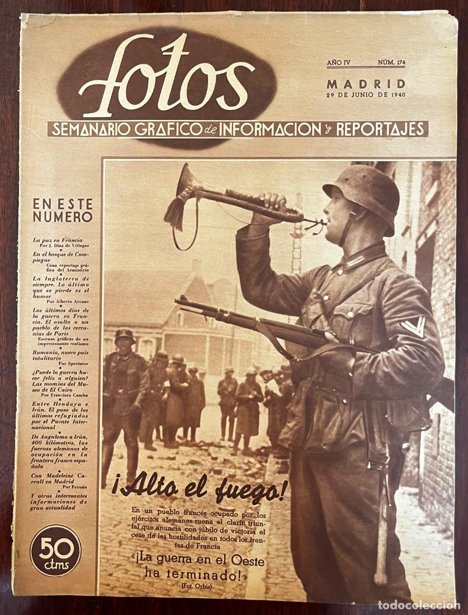 Militaria: Revista FOTOS n&ordm; 176, 13 julio 1940, P&eacute;tain, Francia de Vichy, submarinos alemanes y Jos&eacute; Calvo So