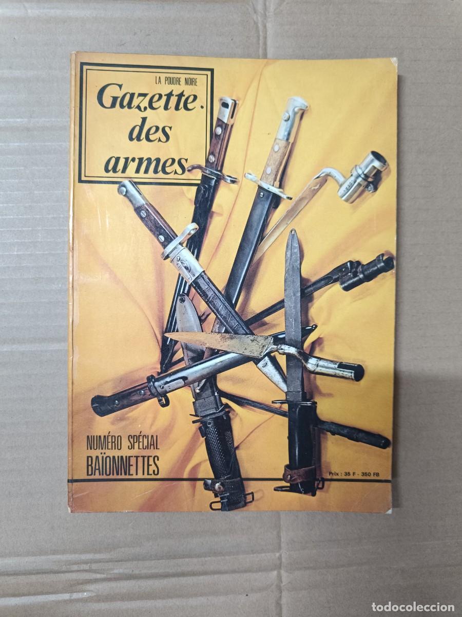 Militaria: ANTIGUO LIBRO CATALOGO, GAZETTE DES ARMES, NUMERO ESPECIAL BAYONETAS, EN FRANC&Eacute;S, MILITAR -P26