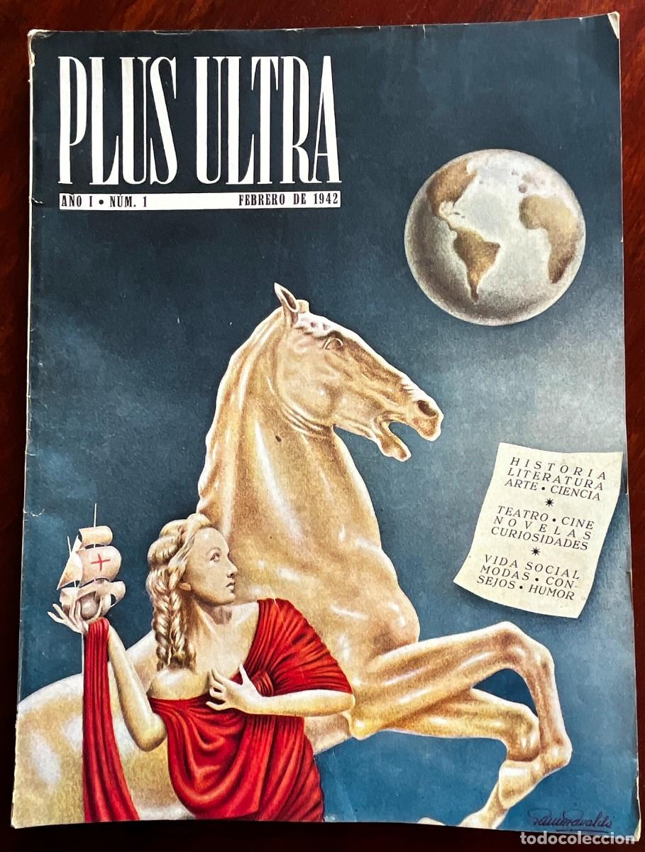 Militaria: Antigua revista PLUS ULTRA a&ntilde;o 1 numero 1, original, febrero 1942. Tiene 48 pginas mas las cubiertas