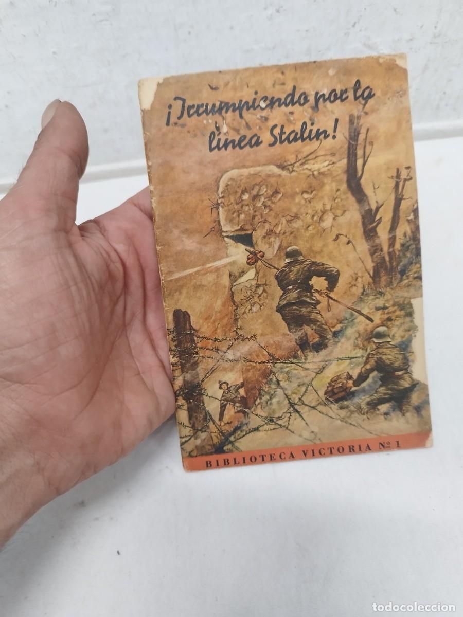 Militaria: Revista militar, irrumpiendo por la l&iacute;nea Stalin. II guerra mundial 1941. Pro Alemania.