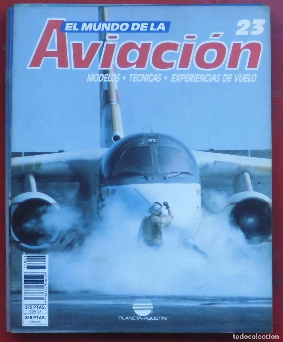 Military Antiques: EL MUNDO DE LA AVIACI&Oacute;N. PLANETA AGOSTINI. N&ordm; 23