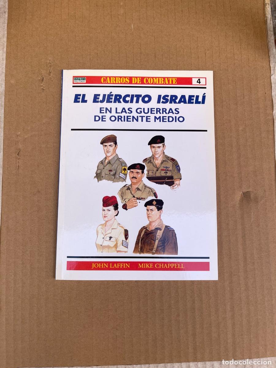 Militaria: OSPREY: CARROS DE COMBATE N&ordm; 4: EL EJERCITO ISRAEL