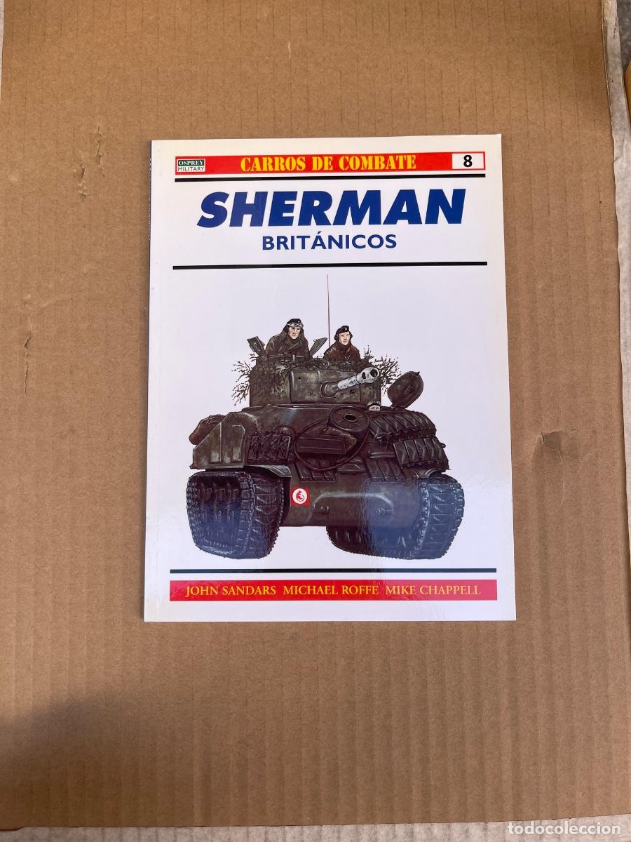 Militaria: Sherman brit&aacute;nicos. Osprey military, 1982
