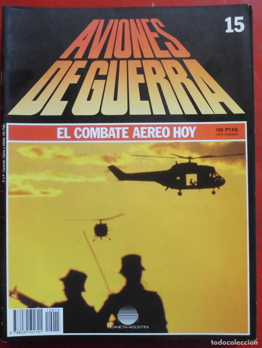 Militaria: AVIONES DE GUERRA. PLANETA AGOSTINI. FASC&Iacute;CULO N&ordm; 15