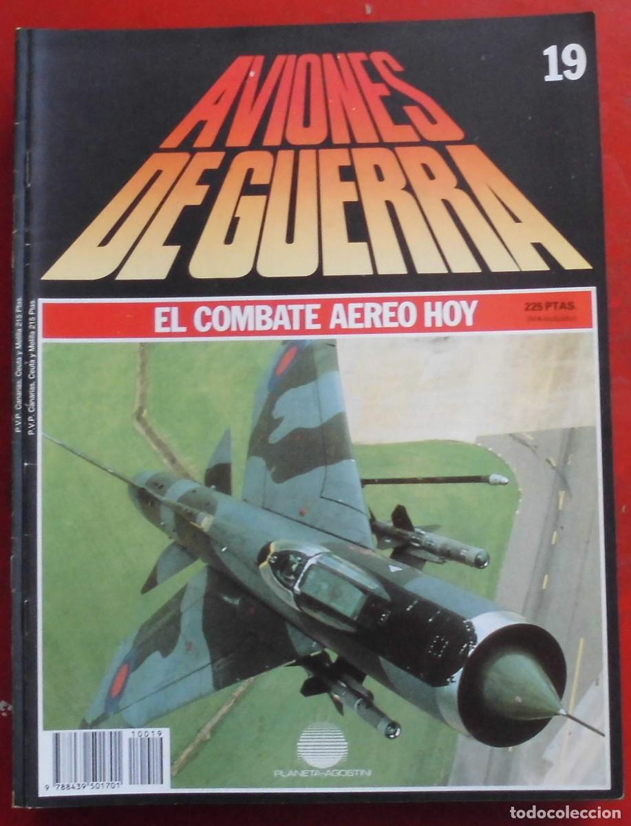 Militaria: AVIONES DE GUERRA. PLANETA AGOSTINI. FASC&Iacute;CULO N&ordm; 19