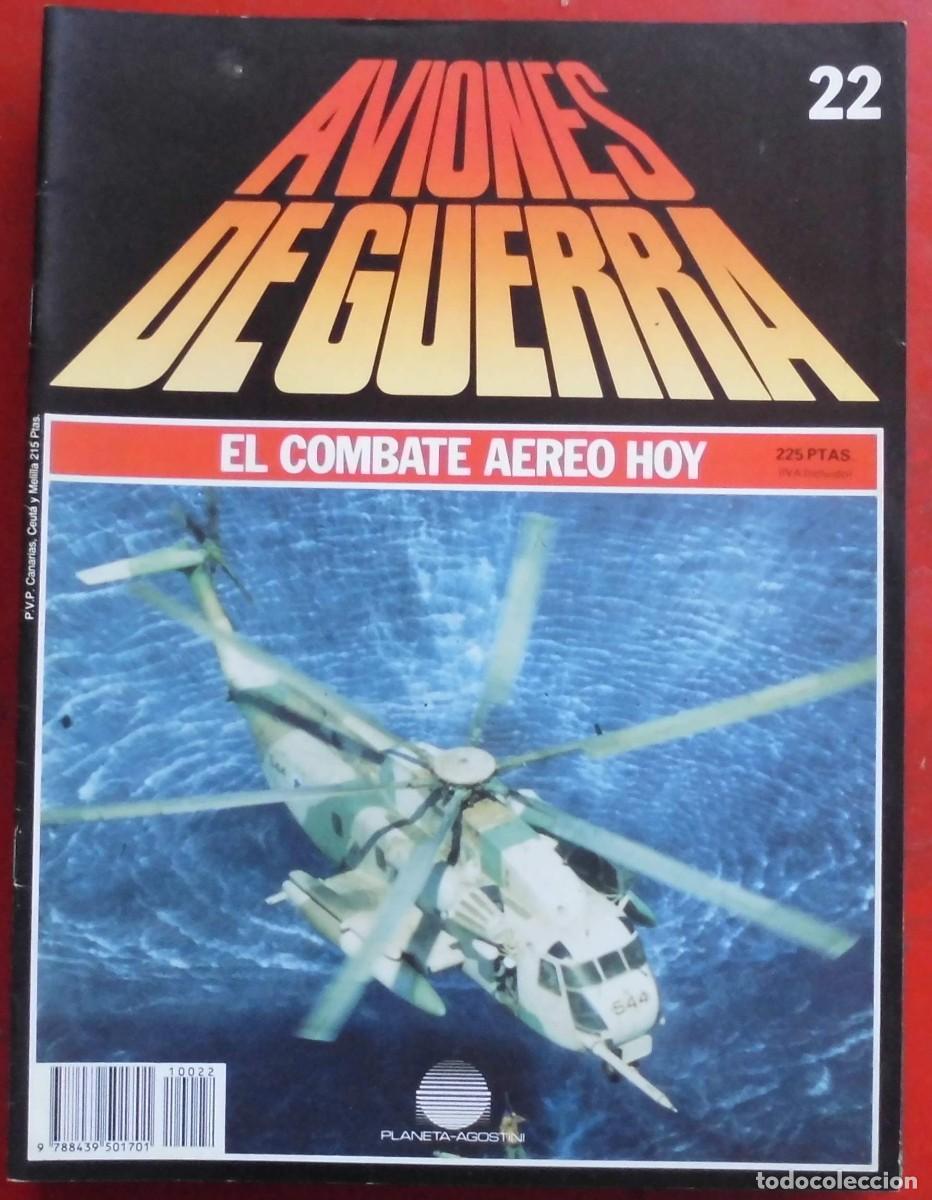 Militaria: AVIONES DE GUERRA. PLANETA AGOSTINI. FASC&Iacute;CULO N&ordm; 22
