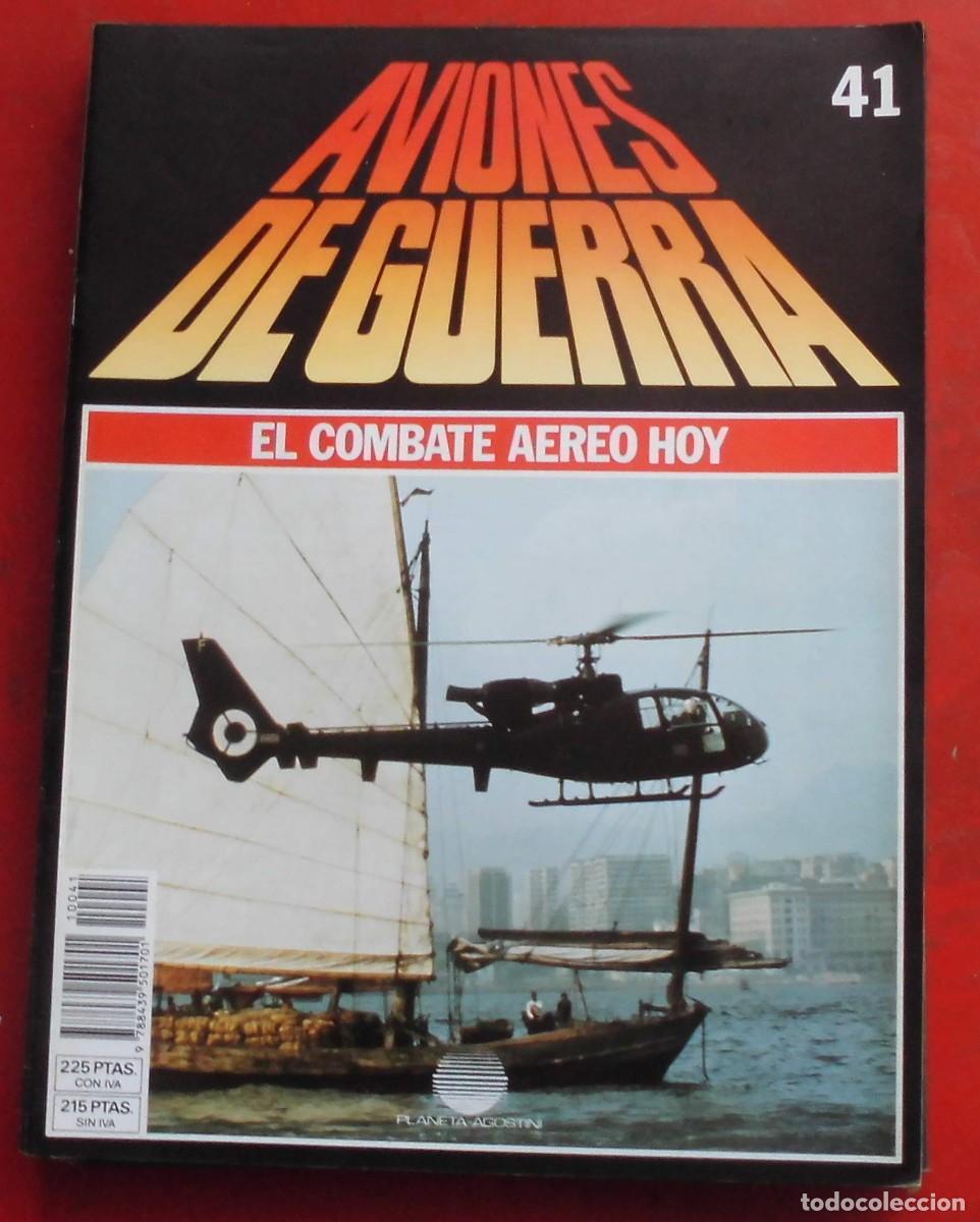 Militaria: AVIONES DE GUERRA. PLANETA AGOSTINI. FASC&Iacute;CULO N&ordm; 41
