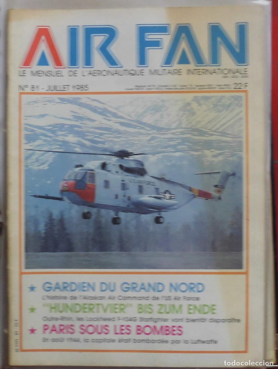 Militaria: AIR FAN A&Ntilde;O 1985 N&ordm; 81 JULIO