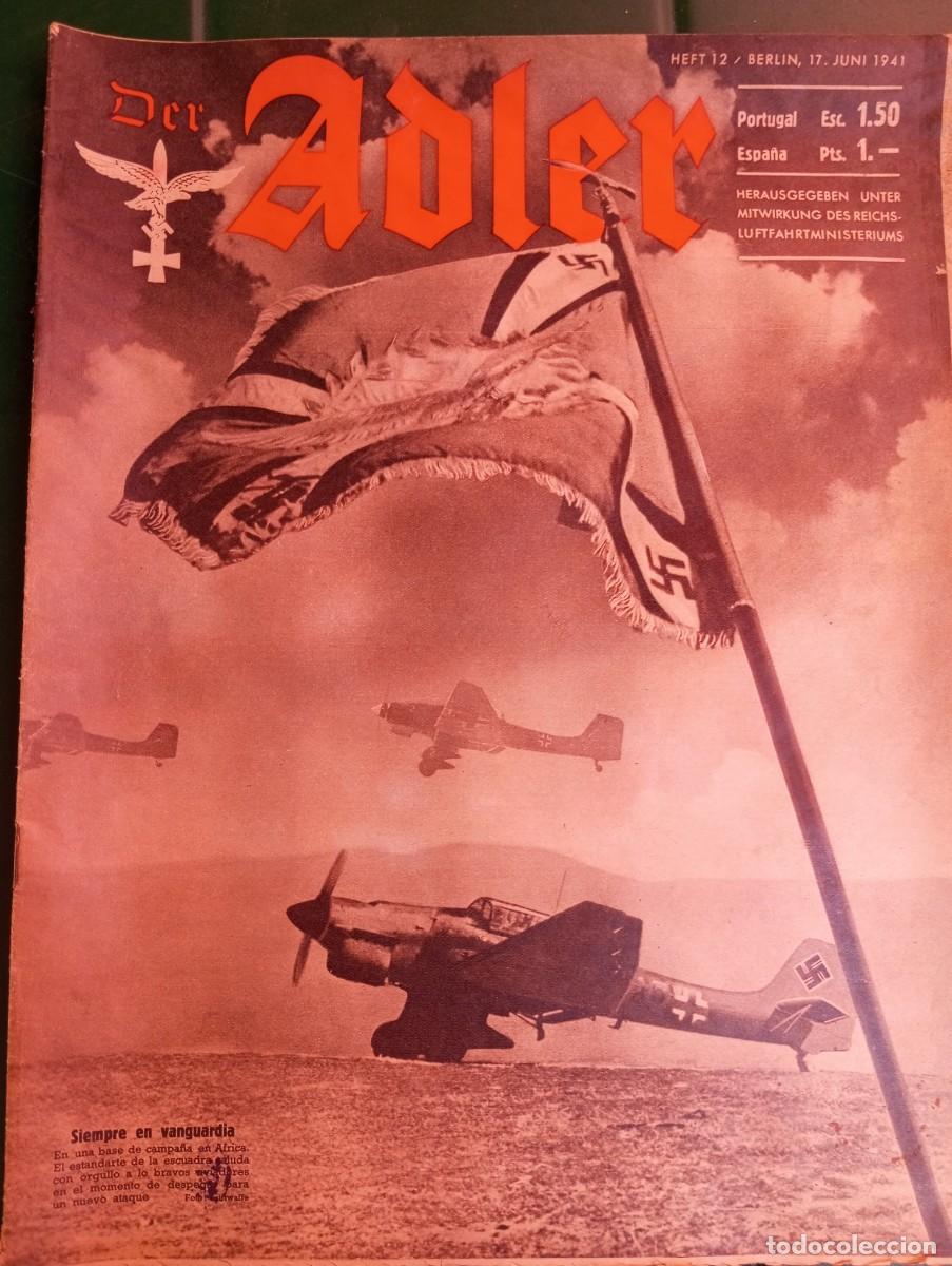 Militaria: REVISTA DER ADLER, 17/06/41. VER FOTOS