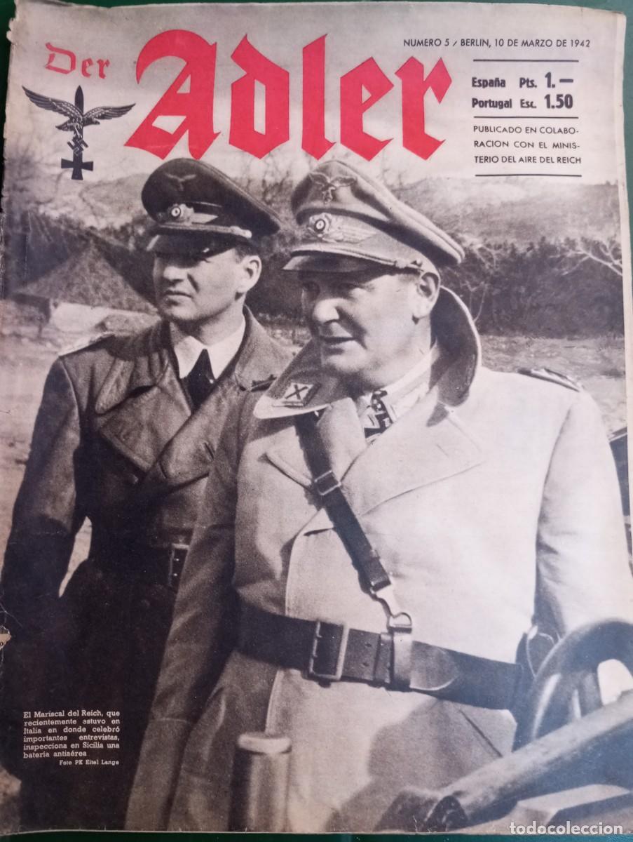 Militaria: REVISTA DER ADLER ,10/03/1942, VER FOTOS