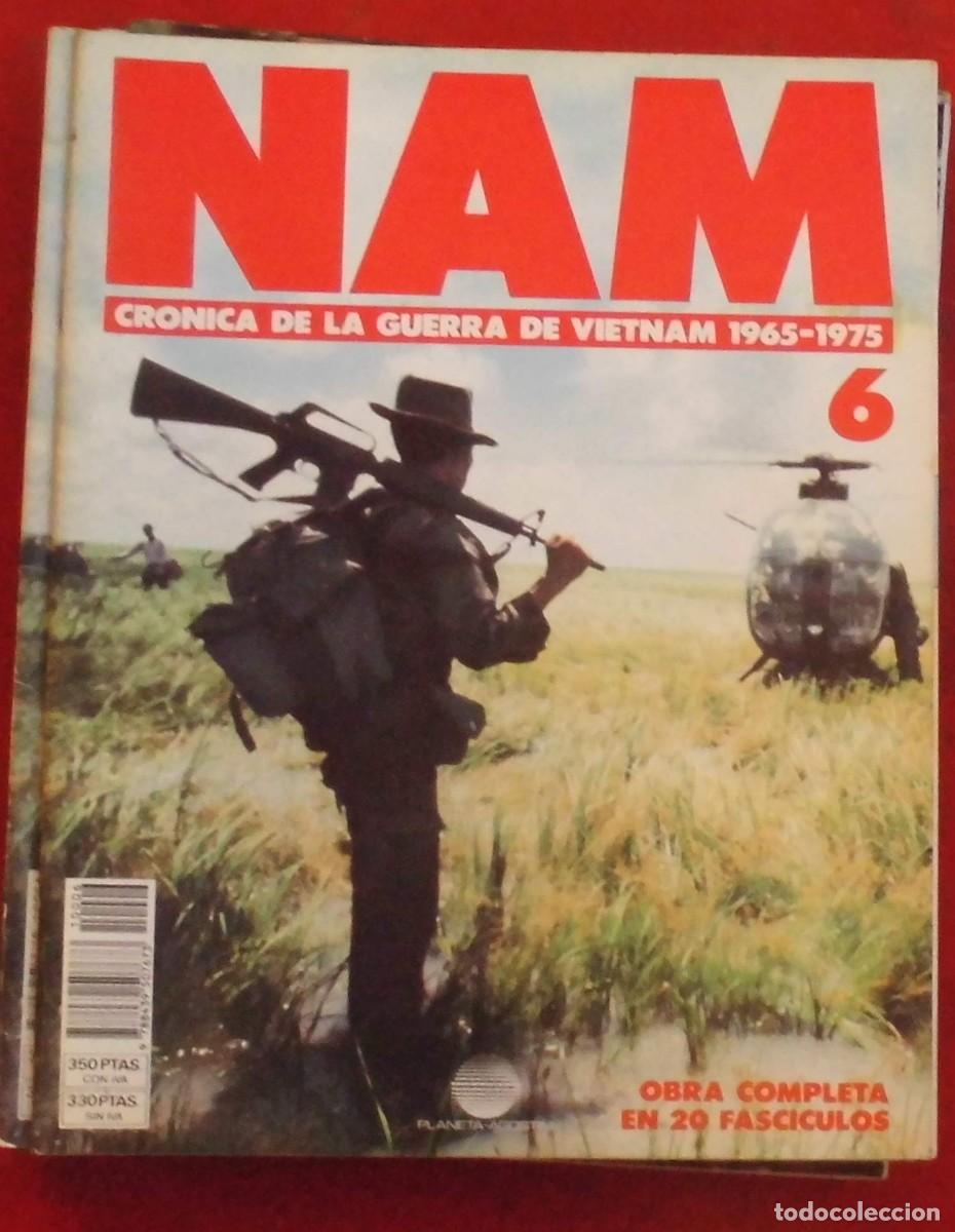 Militaria: NAM. LA GUERRA DE VIETNAM 1965-1975. FASC&Iacute;CULO N&ordm; 6
