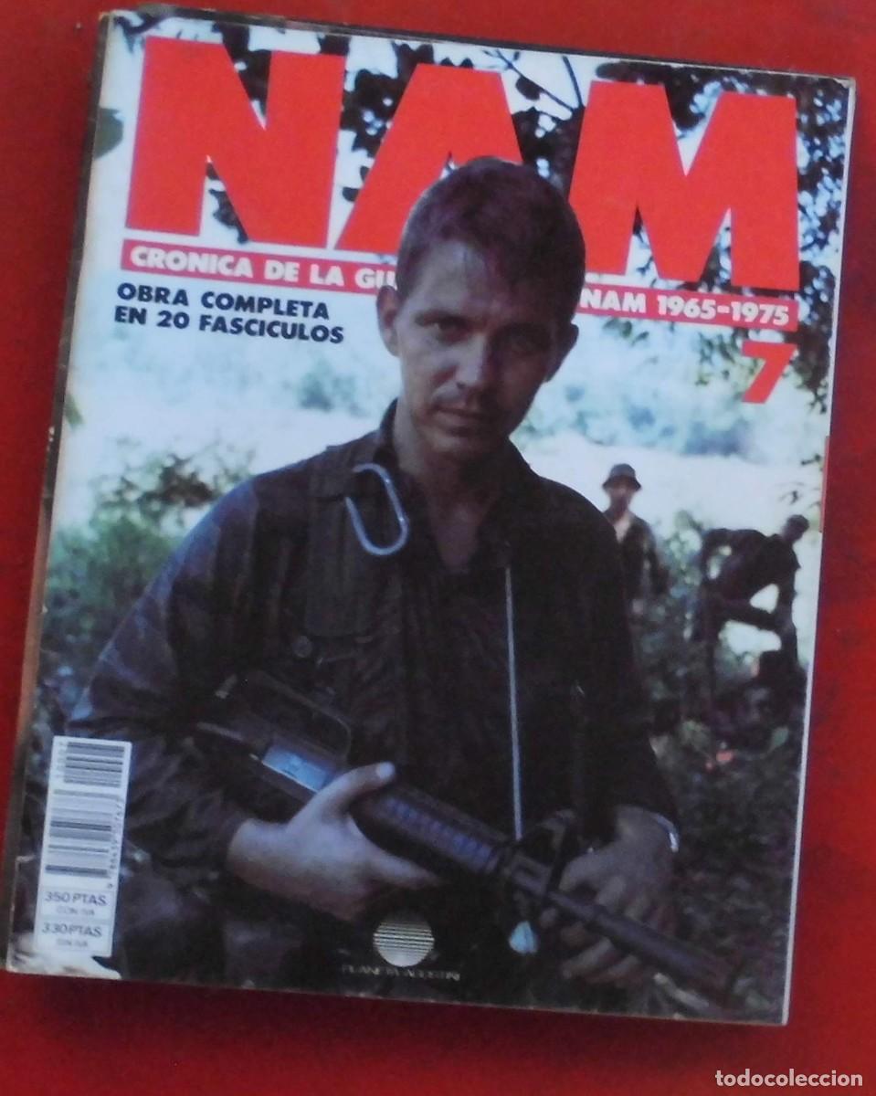 Militaria: NAM. LA GUERRA DE VIETNAM 1965-1975. FASC&Iacute;CULO N&ordm; 7
