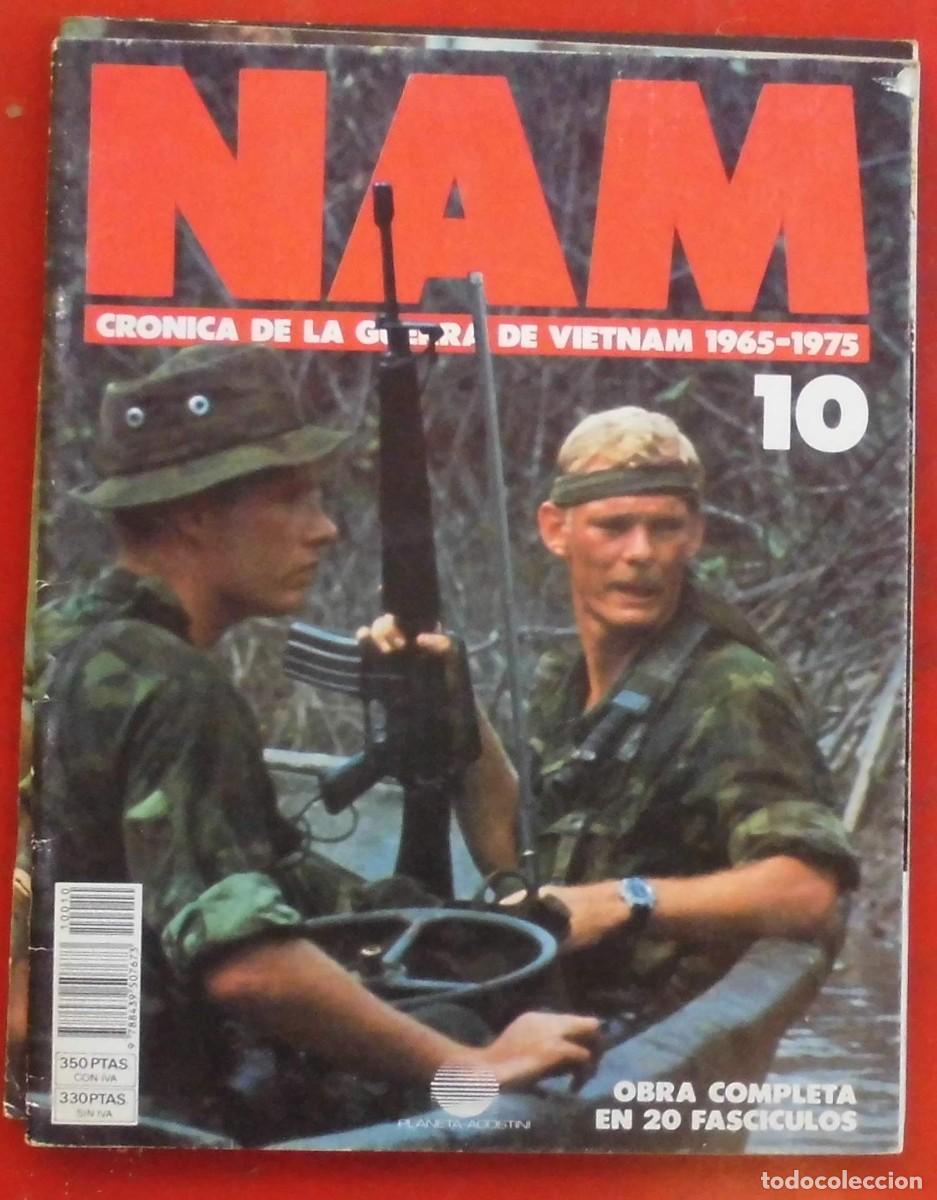 Militaria: NAM. LA GUERRA DE VIETNAM 1965-1975. FASC&Iacute;CULO N&ordm; 10