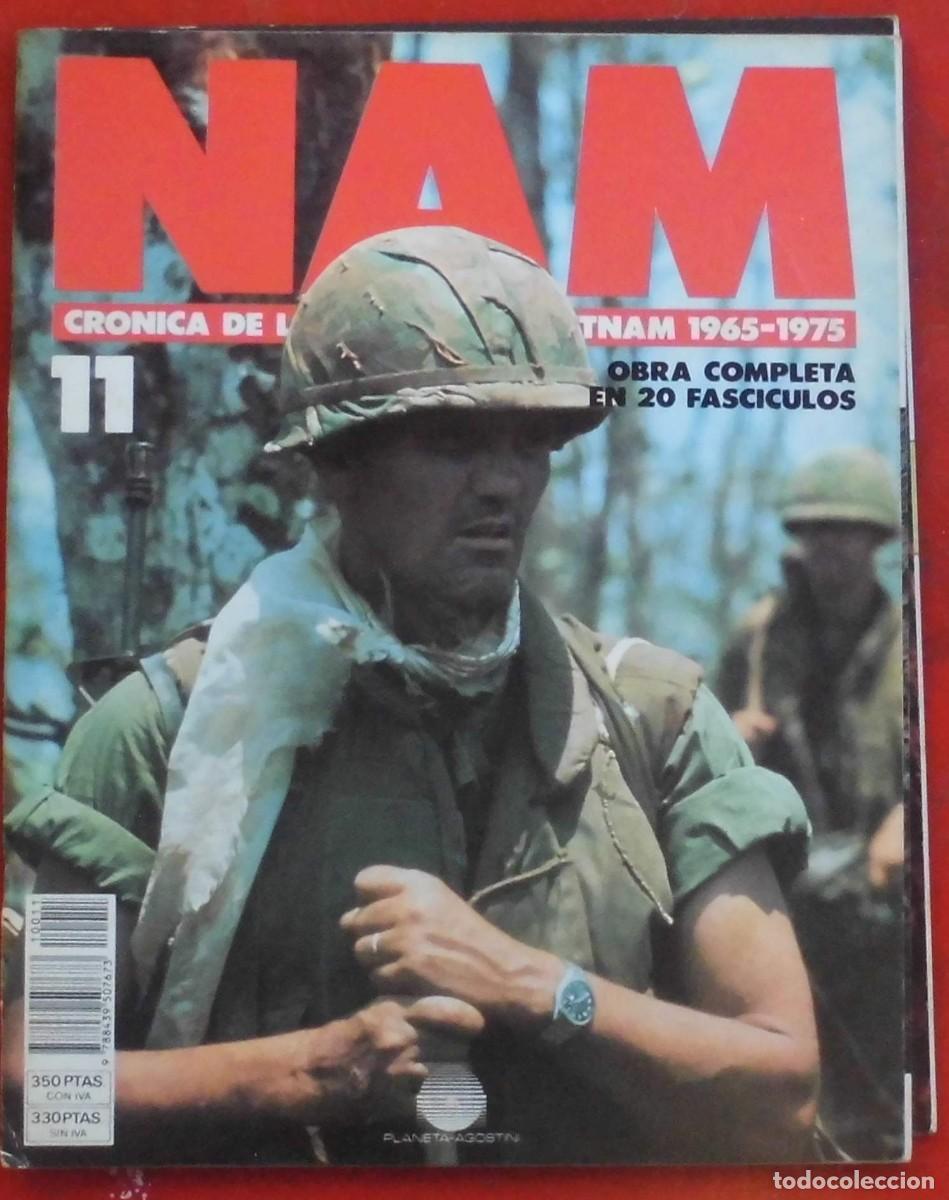 Militaria: NAM. LA GUERRA DE VIETNAM 1965-1975. FASC&Iacute;CULO N&ordm; 11